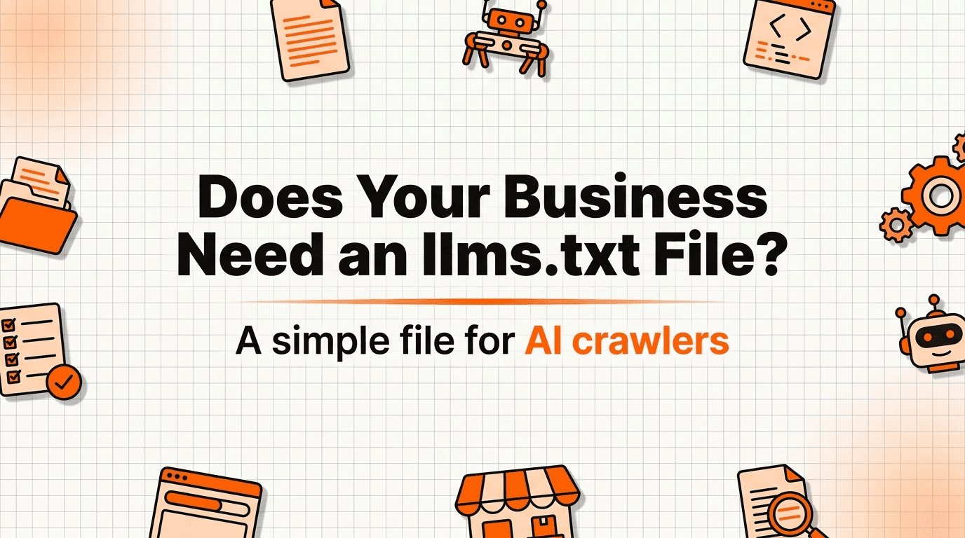 What Is llms.txt, and Does Your Small Business Need One?