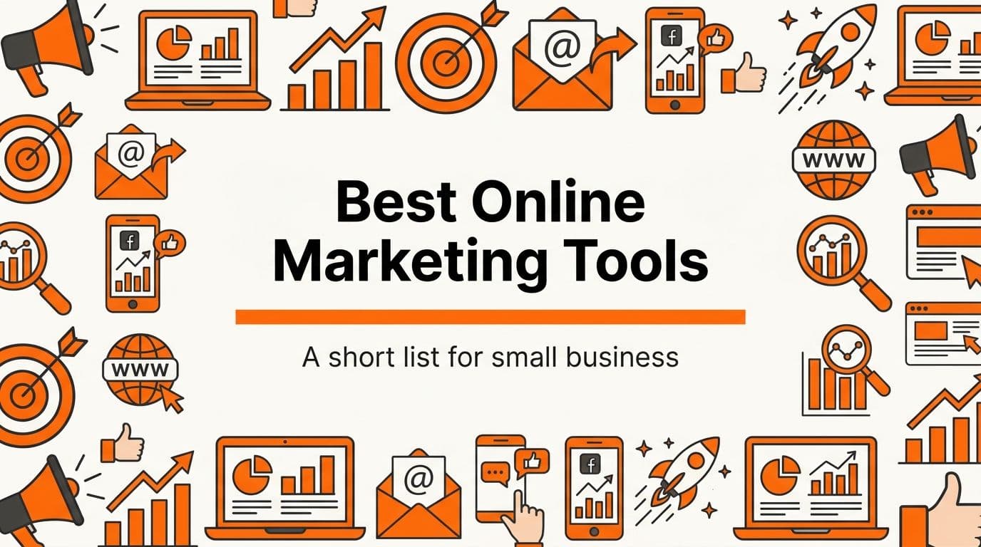 The Best Online Marketing Tools for Small Business (a Short List)