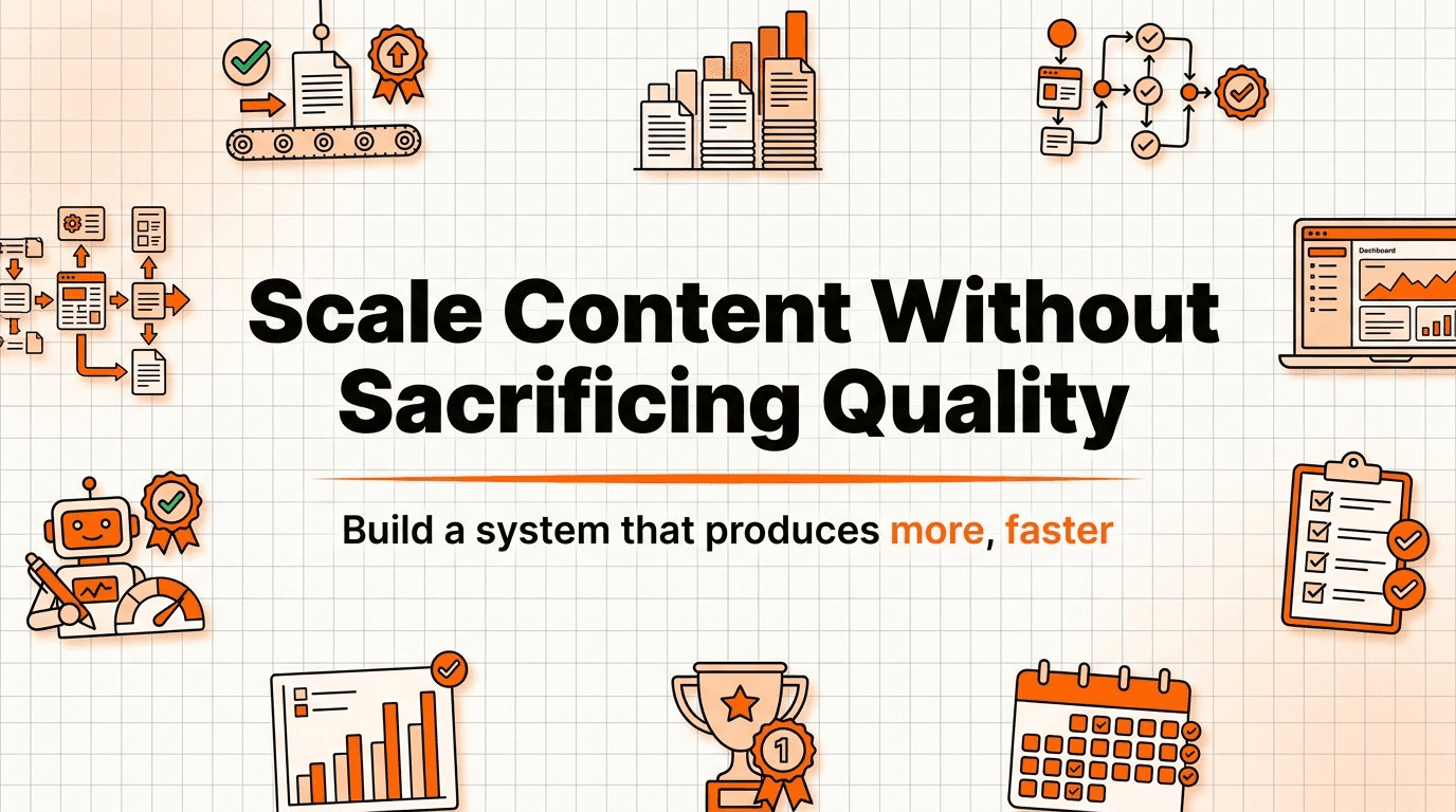 How to Scale Content Production Without Sacrificing Quality