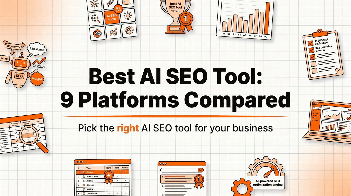 Best AI SEO Tool: 9 Platforms Compared for 2026