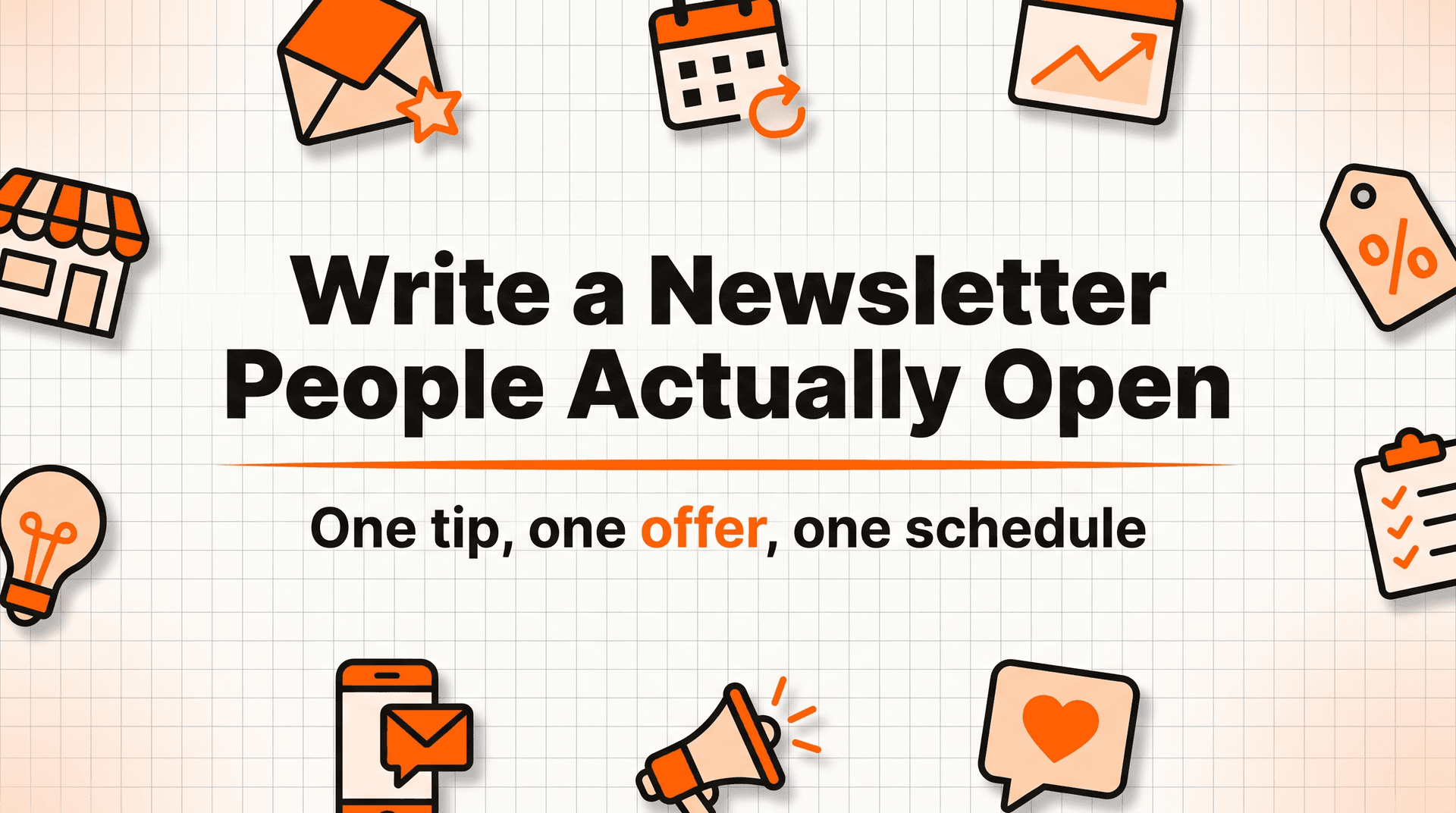 How to Write a Small Business Newsletter People Actually Open