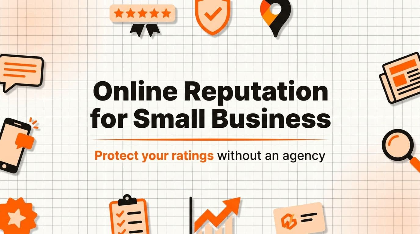 Online Reputation Management for Small Business: A No-Budget Owner Plan for 2026