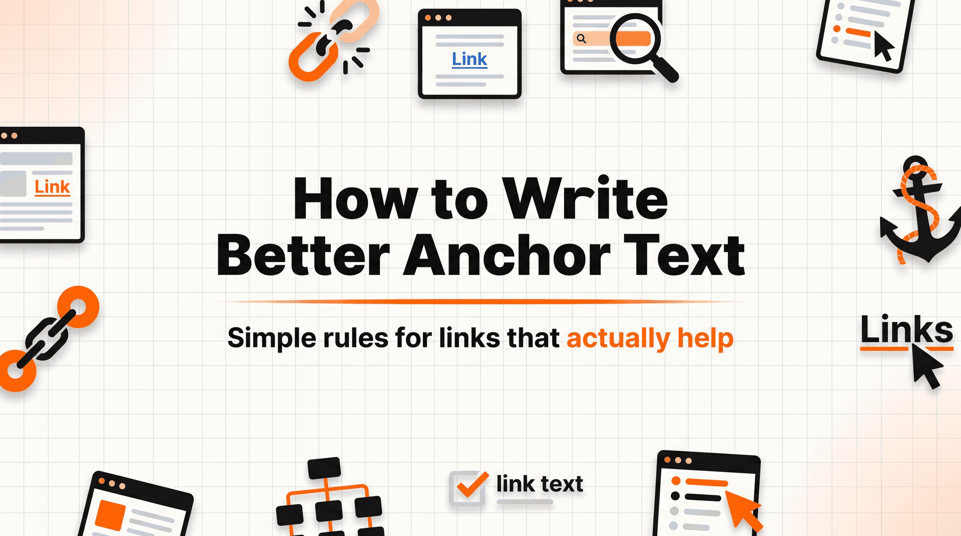 What Is Anchor Text? (And How to Write Link Text That Actually Helps)