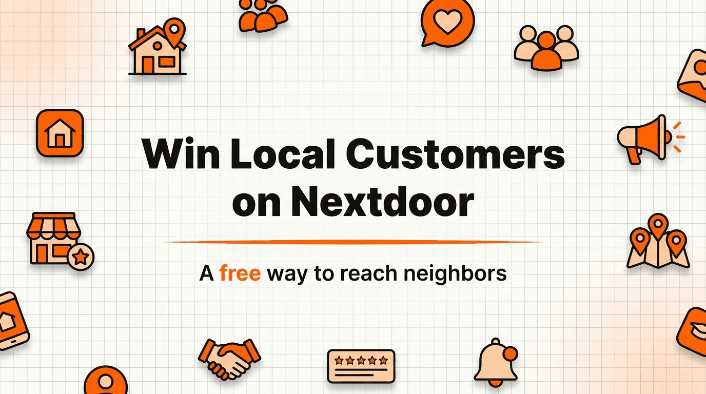 Nextdoor for Business: How to Win Local Customers for Free