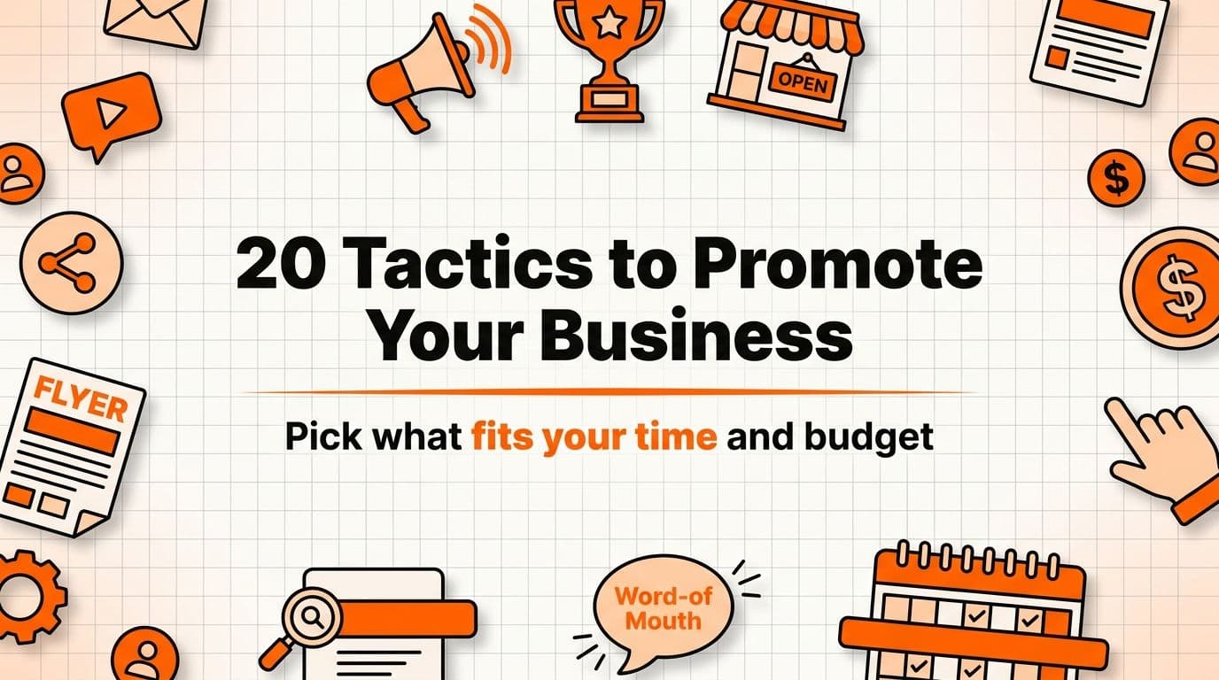 How to Promote Your Business: 20 Tactics That Work