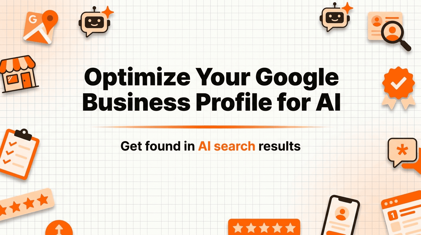 How to Optimize Your Google Business Profile for AI Search in 2026