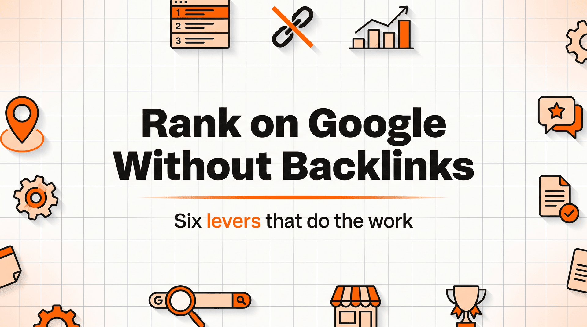 Can You Rank on Google Without Backlinks?