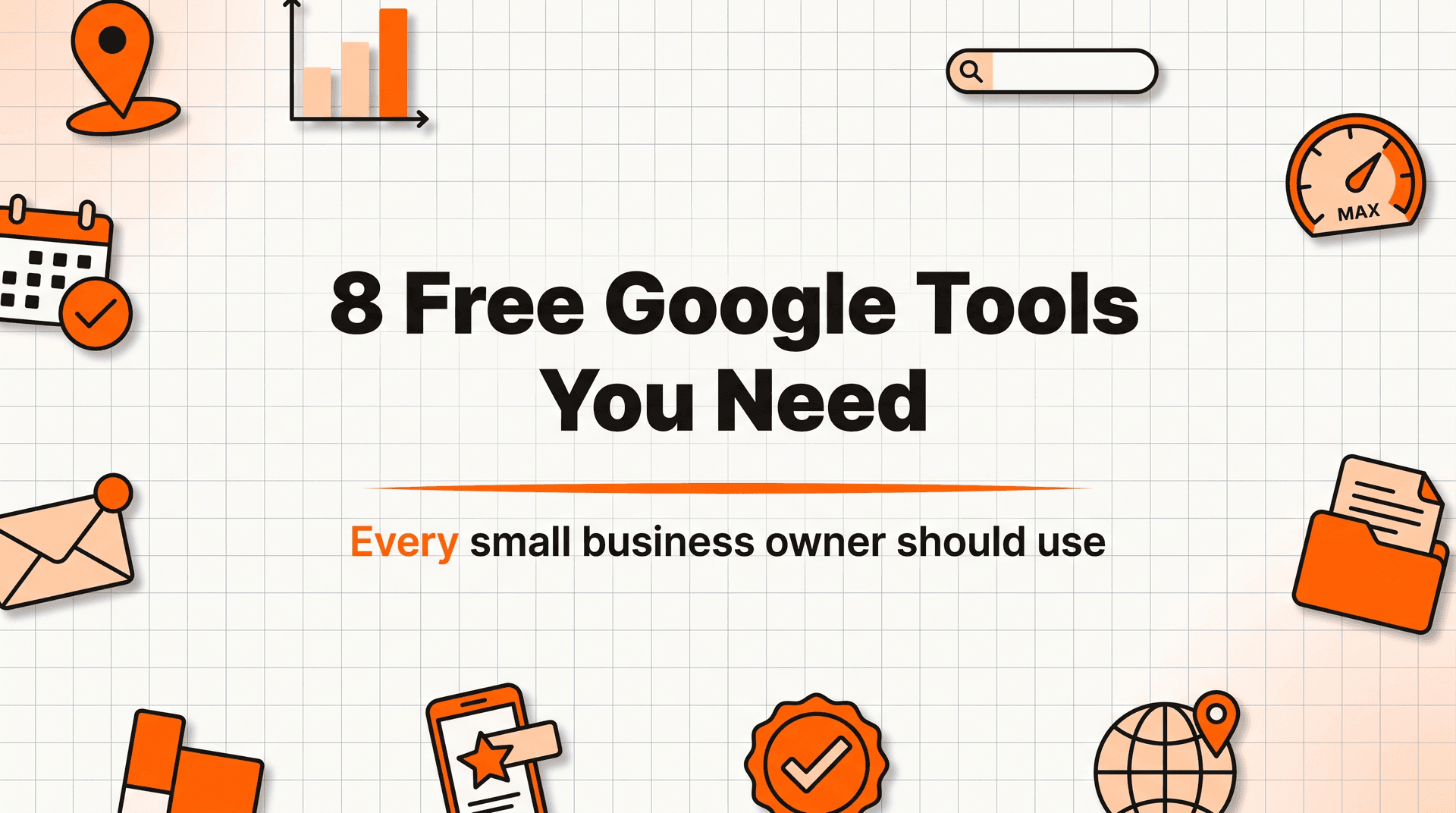 8 Free Google Tools Every Small Business Owner Should Be Using