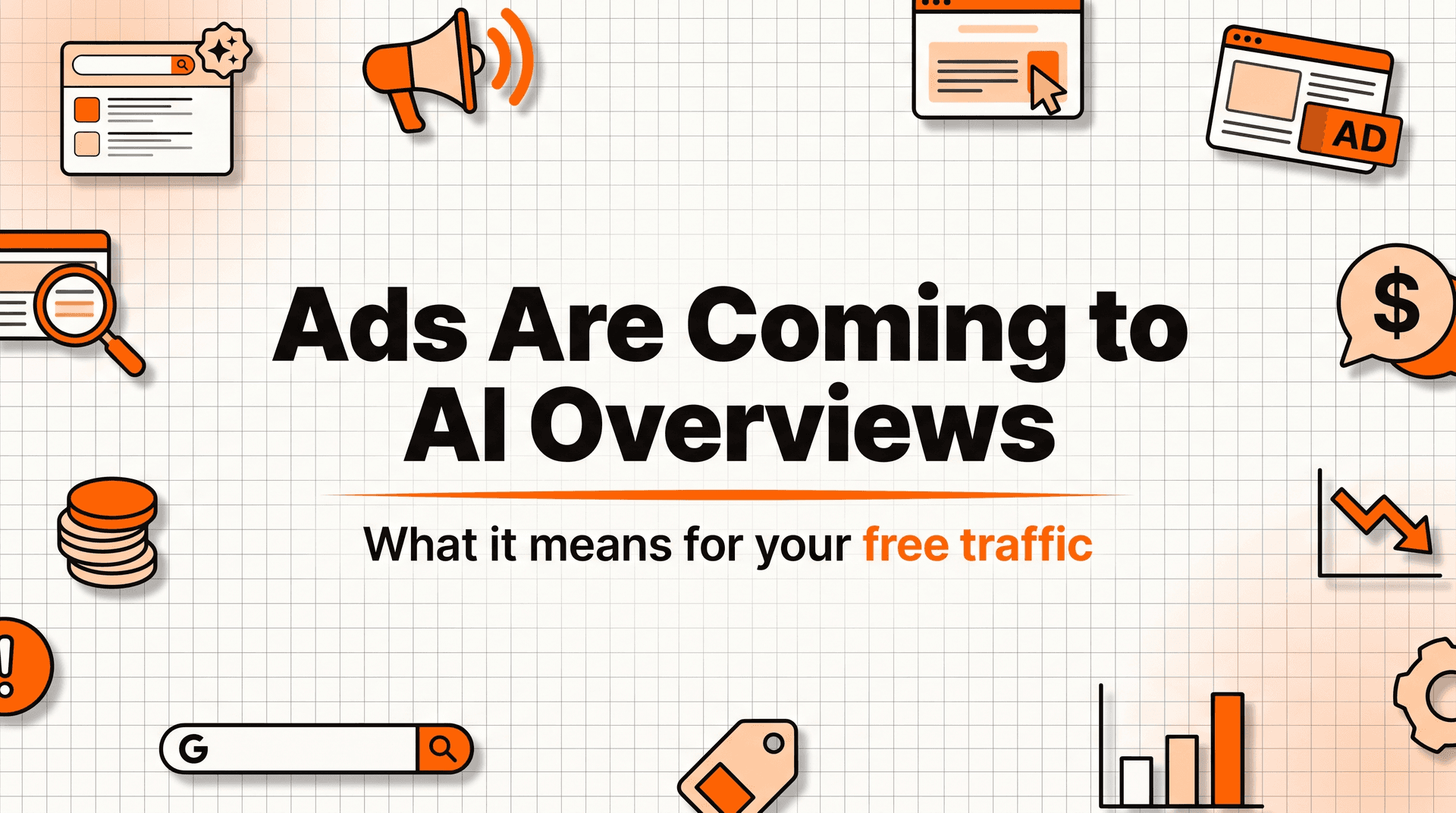 Google Is Putting Ads Inside AI Overviews and AI Mode: What It Means for Your Free Google Traffic (2026)