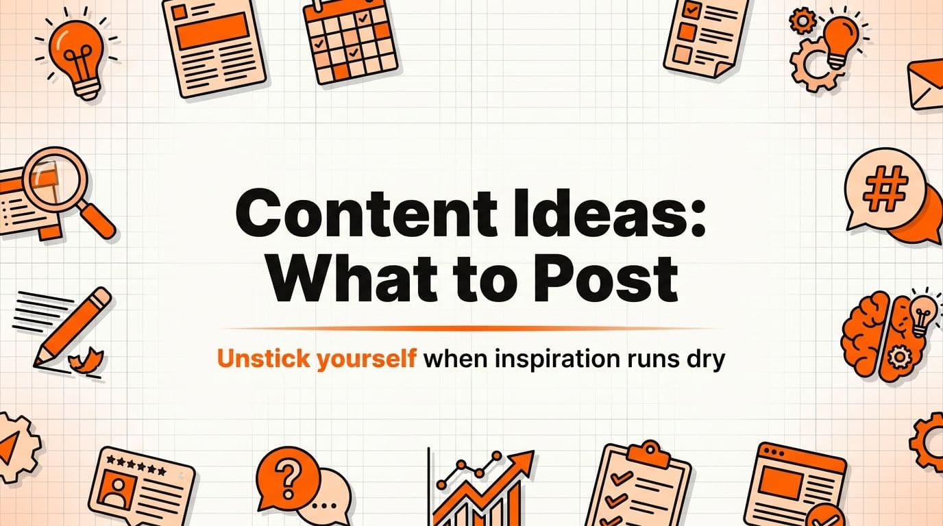 Content Ideas: What to Post When You're Stuck