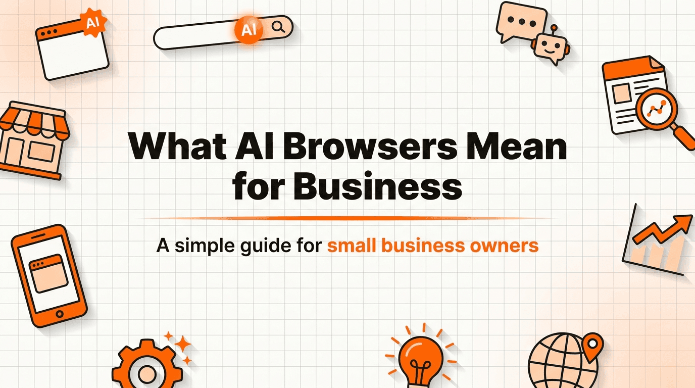 What AI Browsers Mean for Your Small Business in 2026