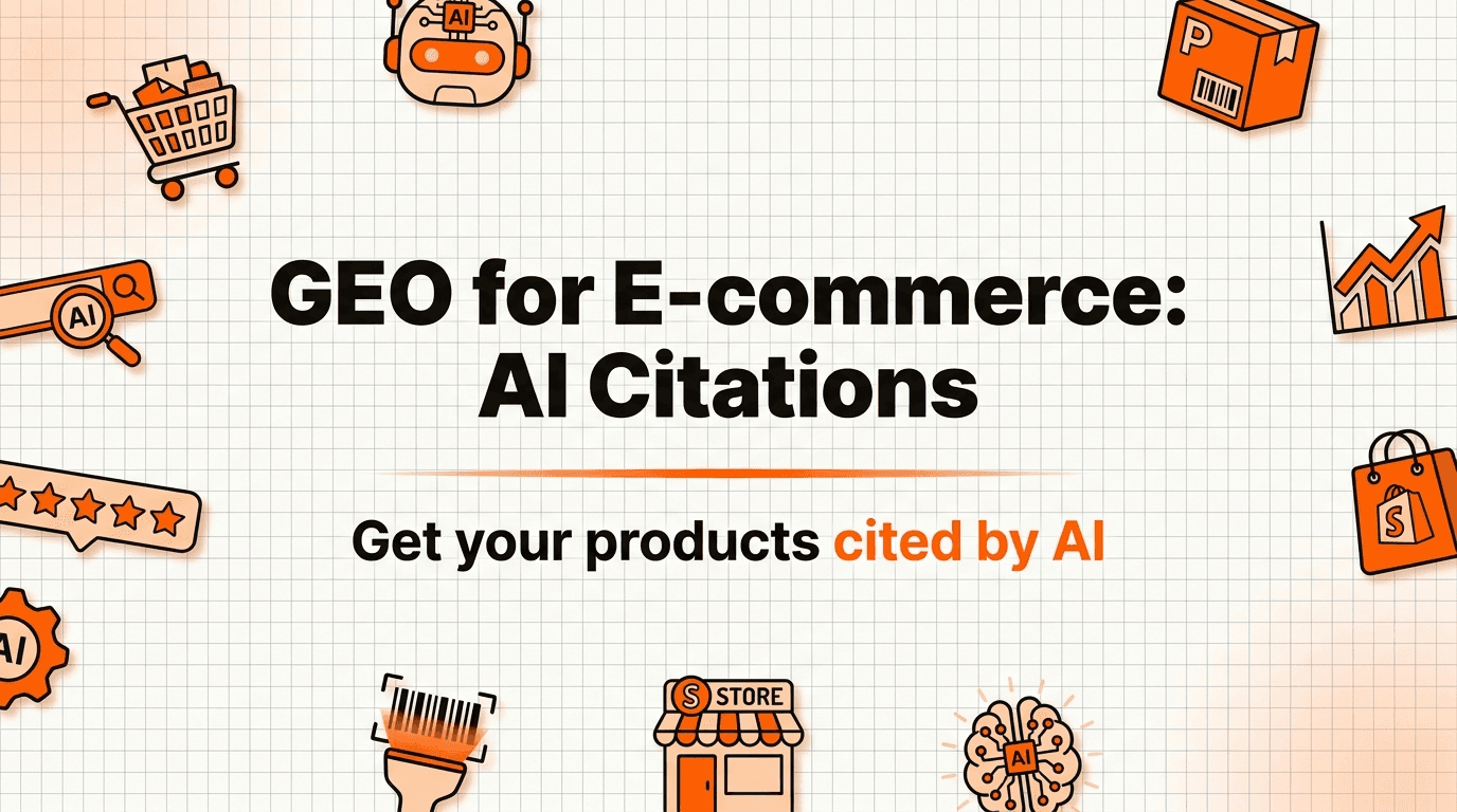 GEO for E-commerce: Get Your Products Cited by AI