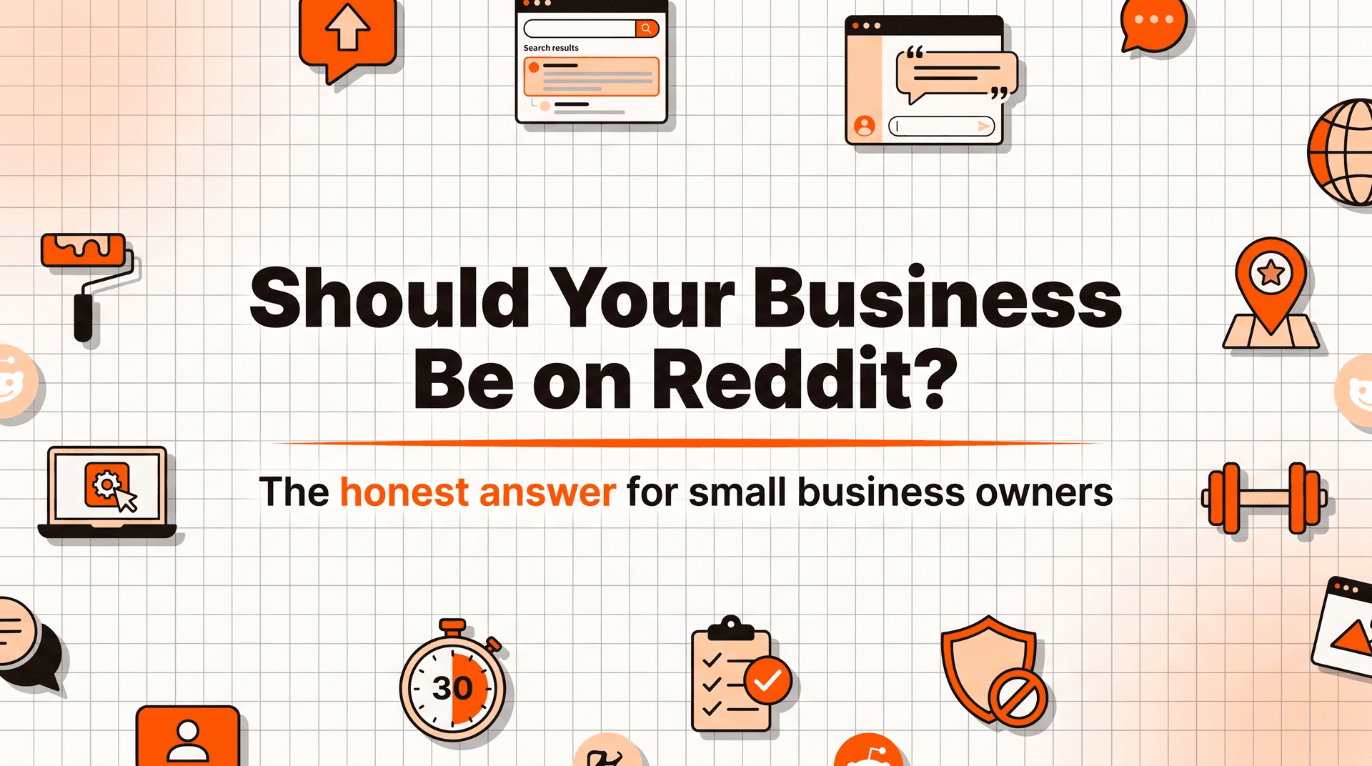 Should Your Business Be on Reddit in 2026? An Honest Yes or No