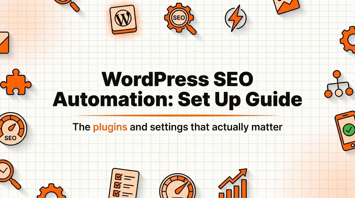 WordPress SEO Automation in 2026: The Complete Playbook