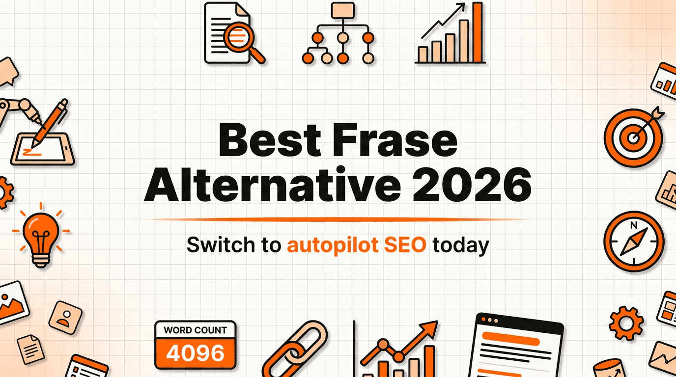 Best Frase Alternative in 2026 (Switch to Autopilot SEO)