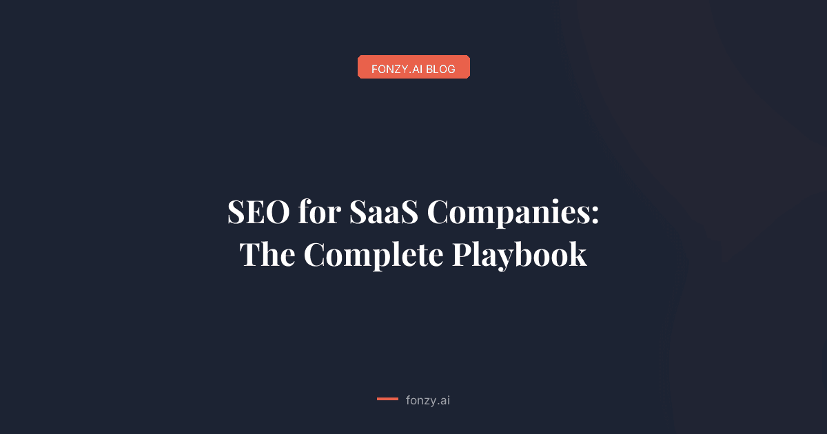 SEO for SaaS Companies: The Complete Playbook