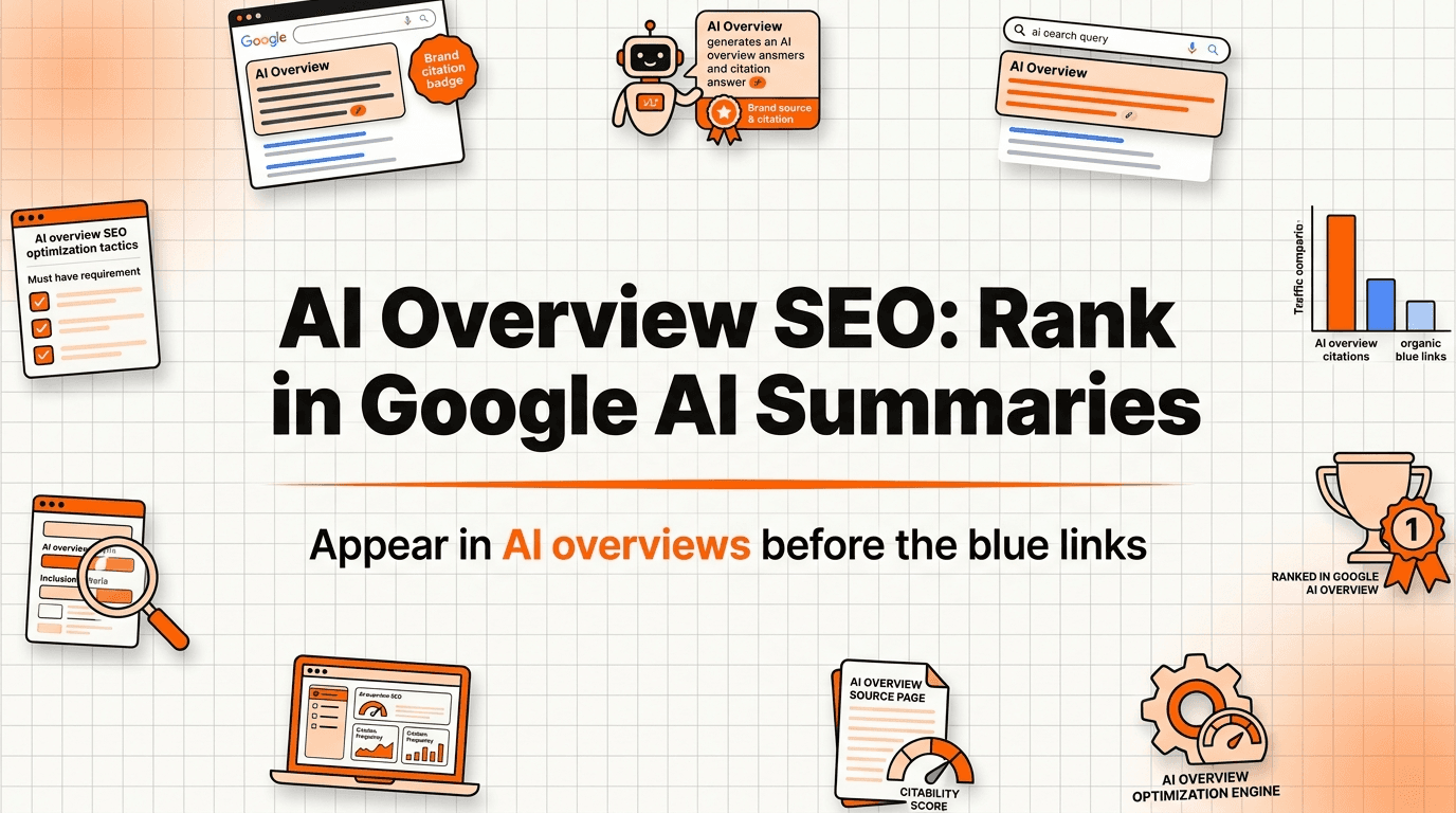 AI Overview SEO: How to Rank in Google's AI Summaries