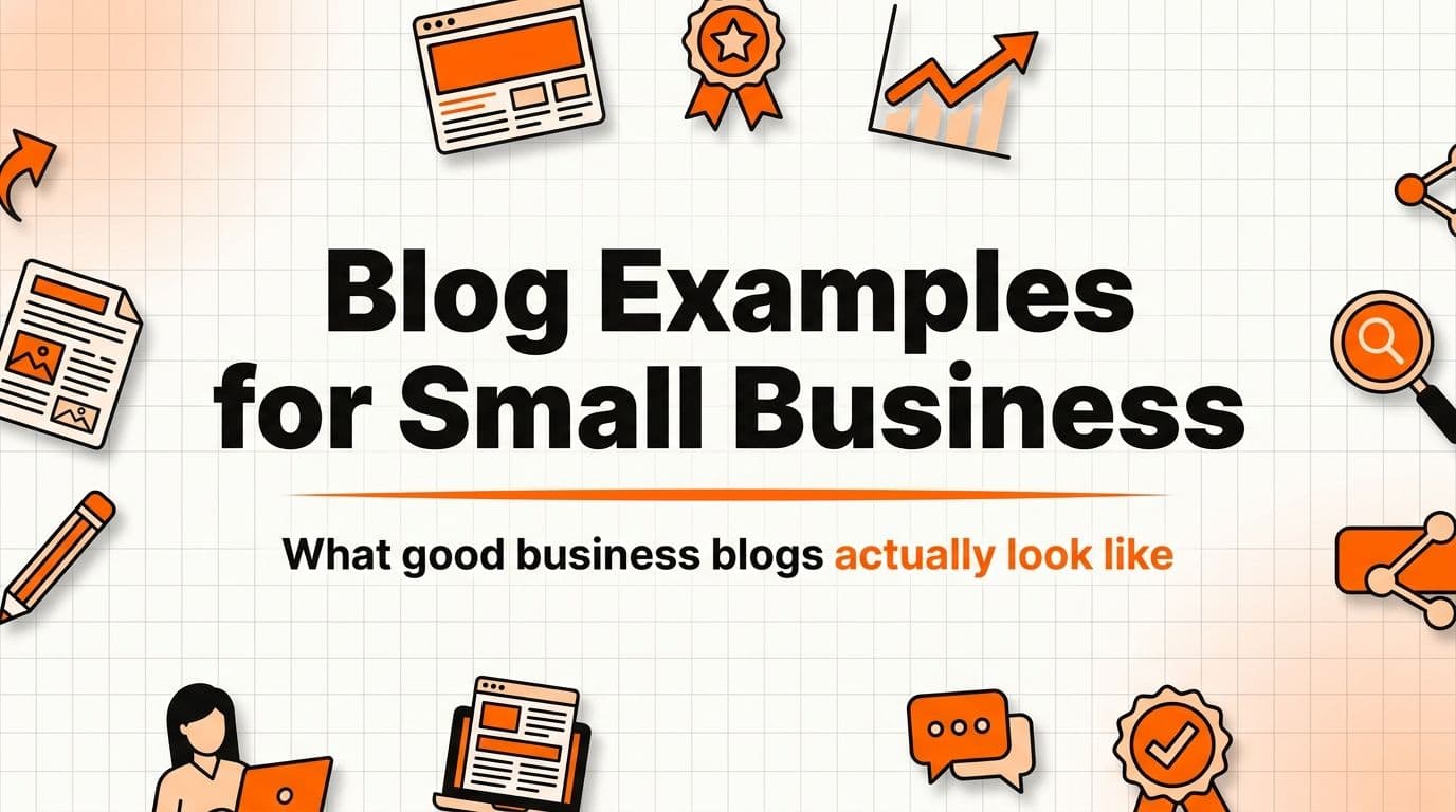 Blog Examples: What Good Business Blogs Actually Look Like