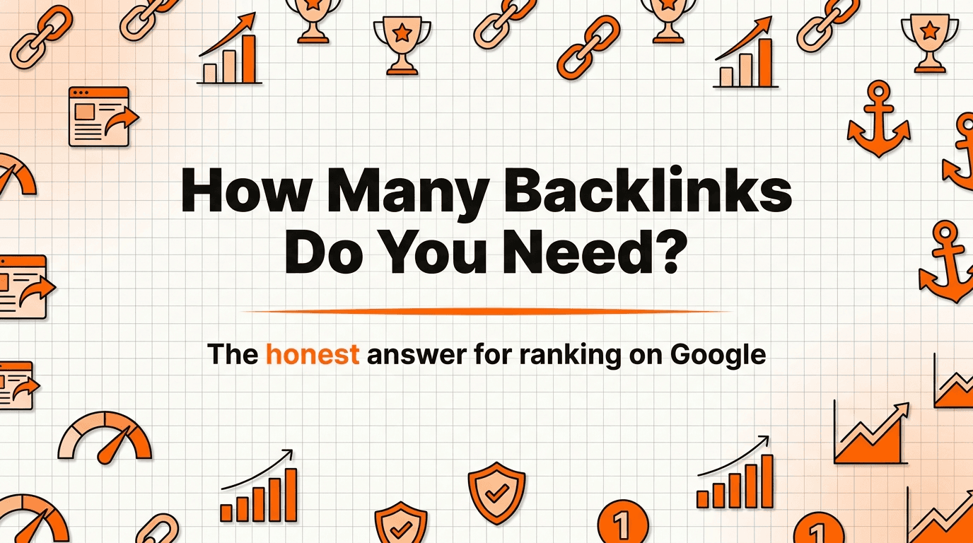 How Many Backlinks Do You Need to Rank?