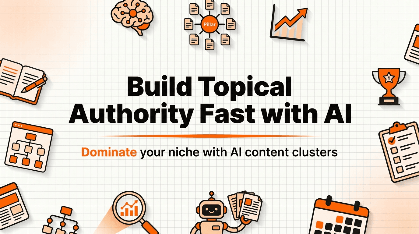 How to Build Topical Authority Fast with AI Content