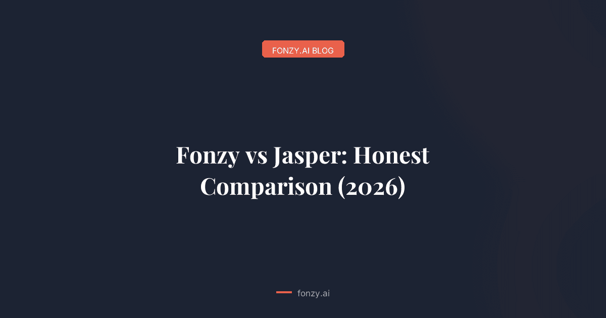 Fonzy vs Jasper: Honest Comparison (2026)