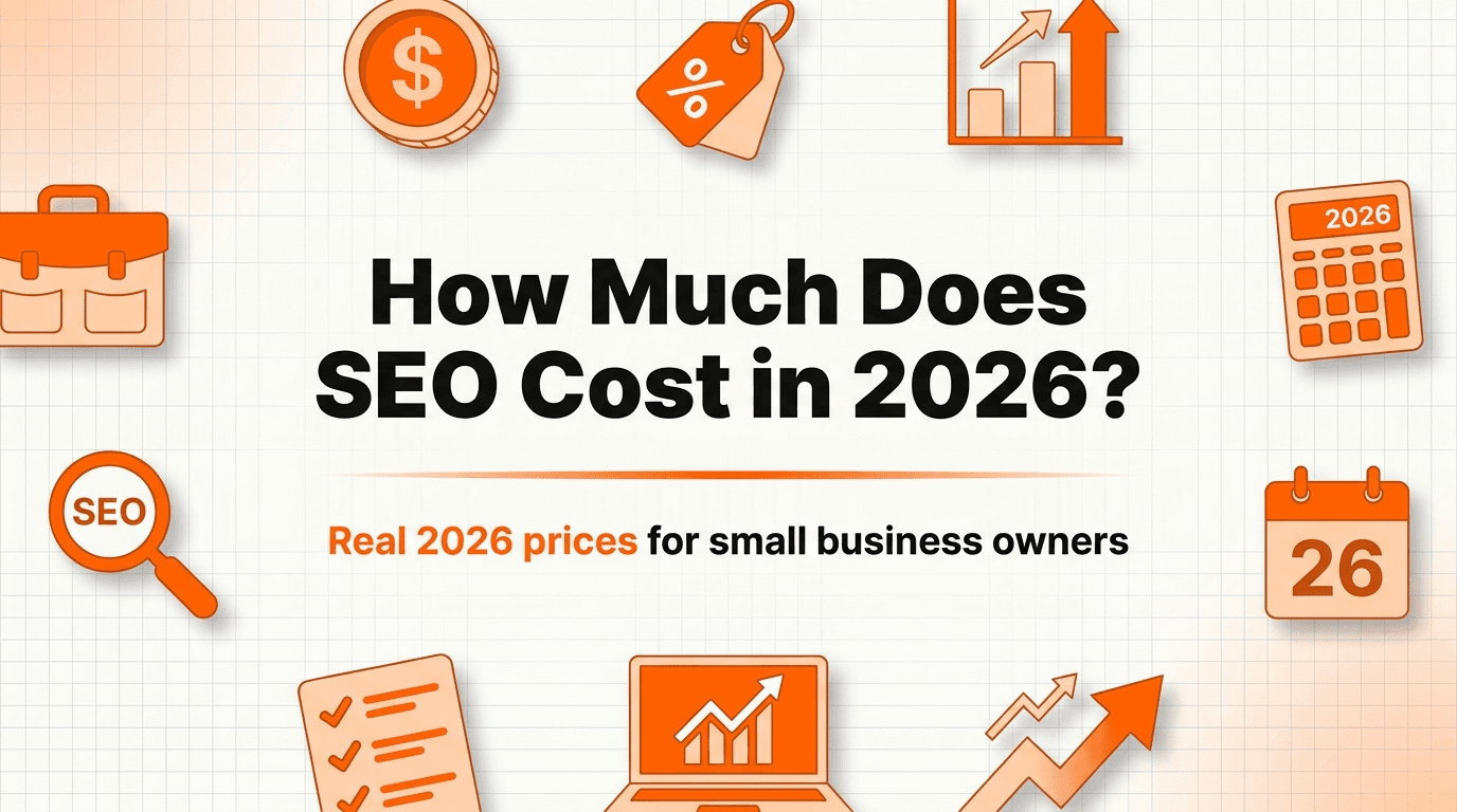 How Much Does SEO Cost in 2026? Real Prices for Small Businesses