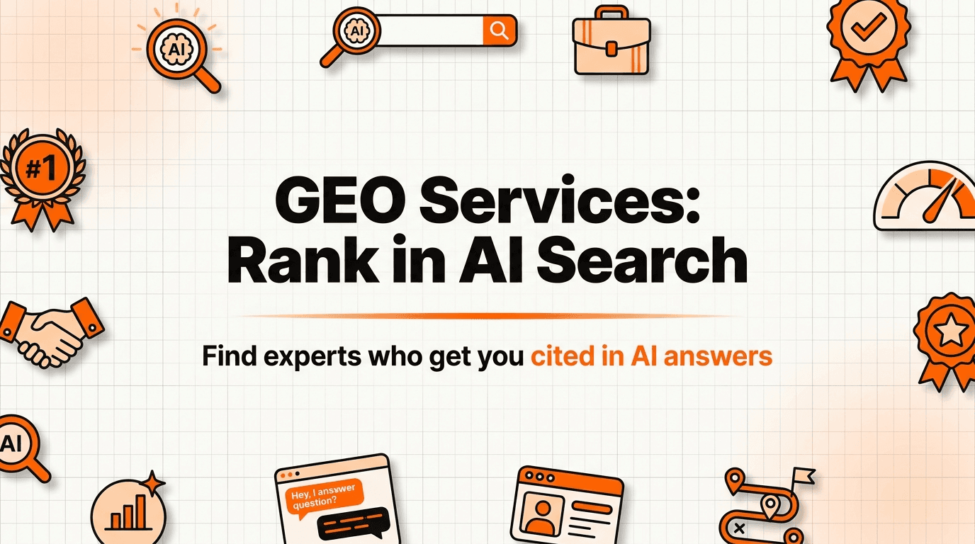 GEO Services: Who Can Help You Rank in AI Search?