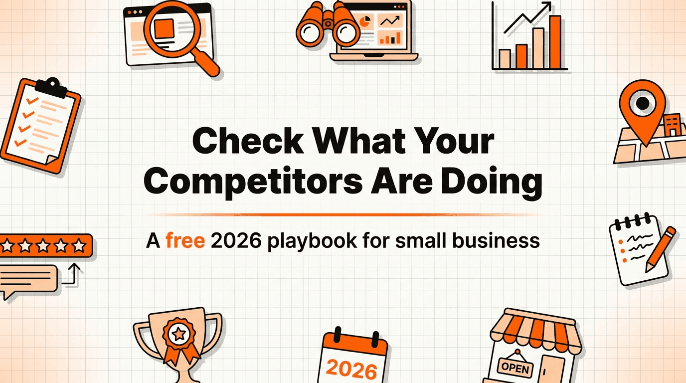 How to Check What Your Competitors Are Doing Online (A Free, 2026 Playbook for Small Businesses)