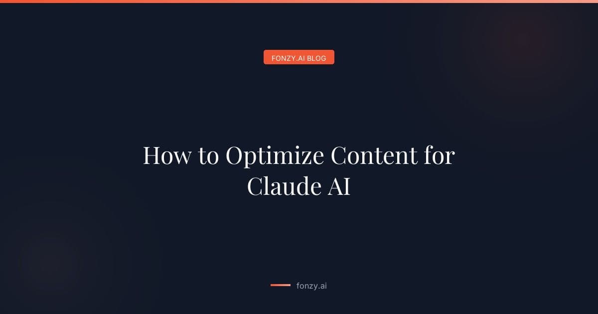 How to Optimize Content for Claude AI