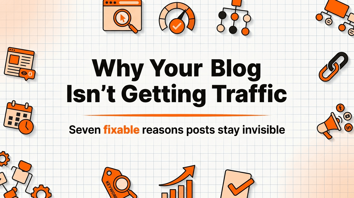 Why Is My Blog Not Getting Any Traffic? (And How to Fix It)