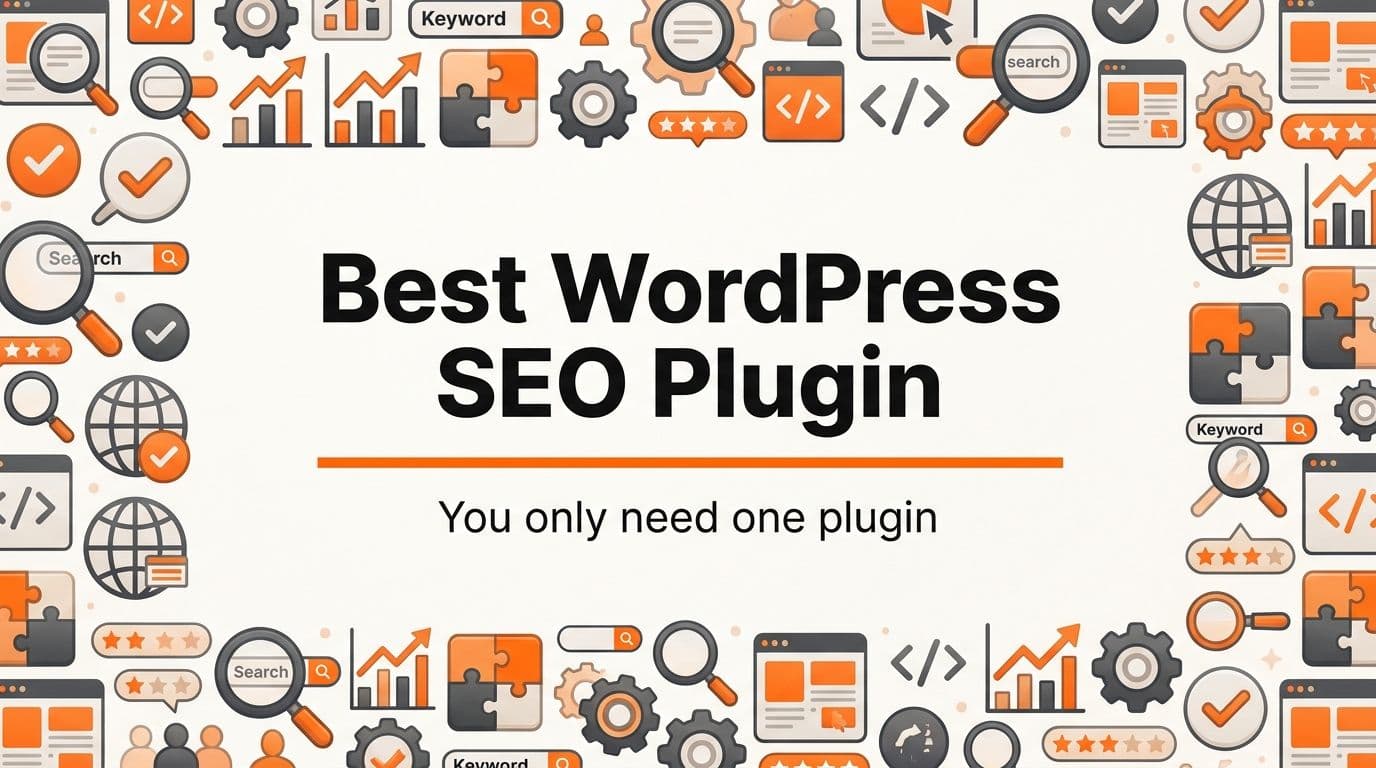Best WordPress SEO Plugins: You Only Need One