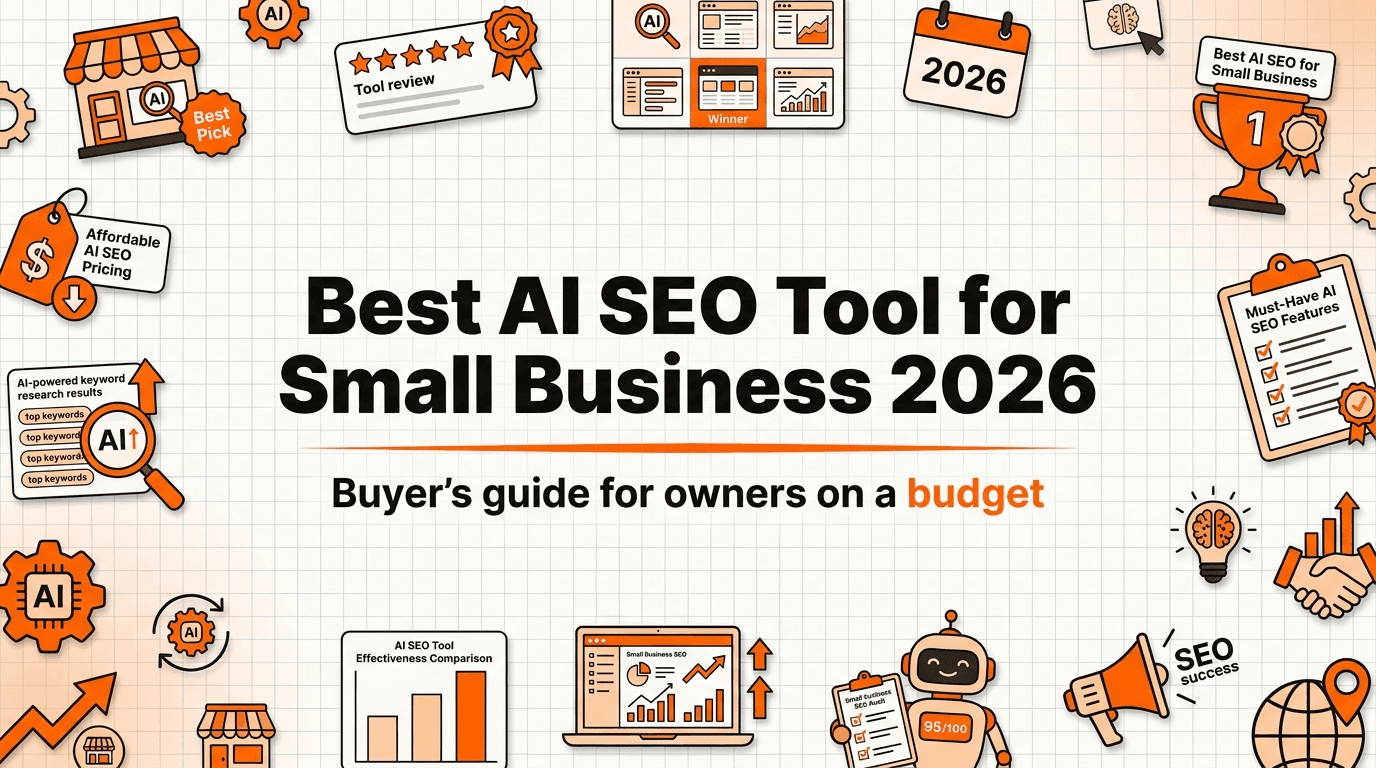 Best AI SEO Tool for Small Business (2026 Buyer's Guide)