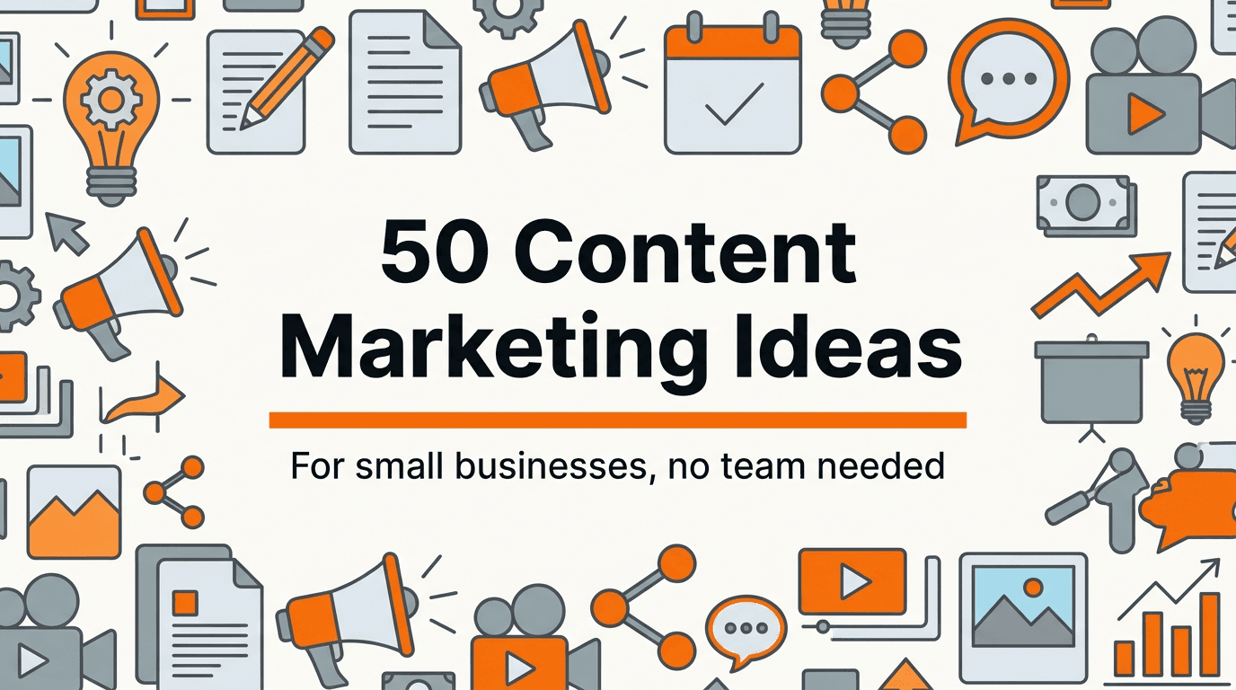 50 Content Marketing Ideas for Small Businesses in 2026