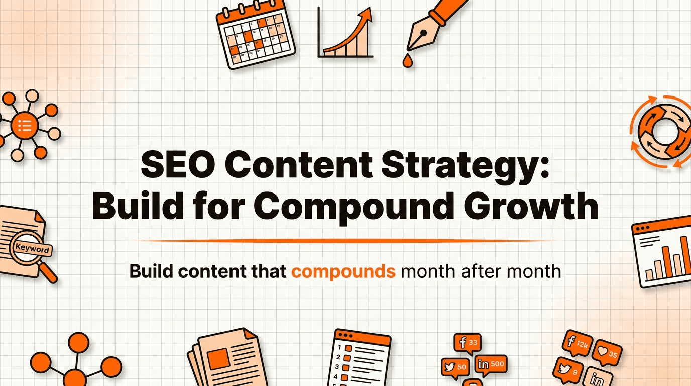 SEO Content Strategy for 2026: Build a Machine That Compounds