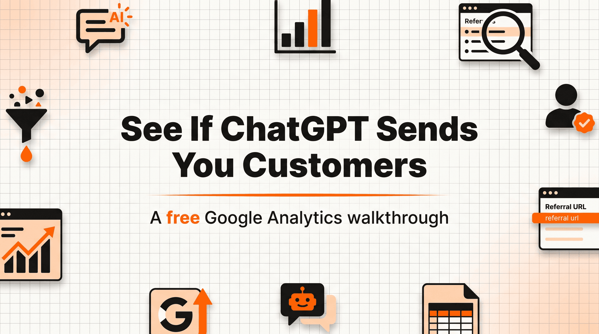 How to See If ChatGPT Is Sending You Customers in Google Analytics (2026)